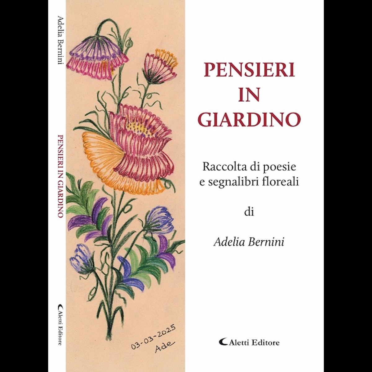 “Pensieri in giardino”. Raccolta di poesie e segnalibri floreali